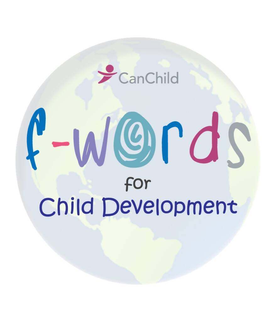 F-Words for Child Development